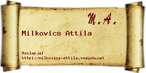 Milkovics Attila névjegykártya